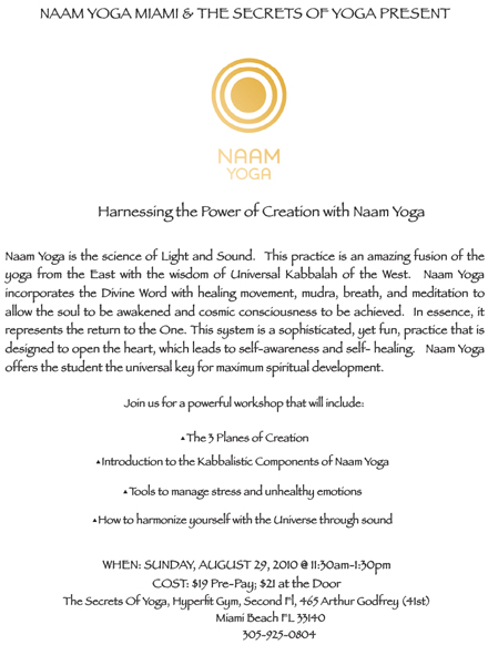 Naam Yoga Miami & The Secrets Of Yoga Present